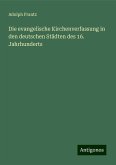 Die evangelische Kirchenverfassung in den deutschen Städten des 16. Jahrhunderts