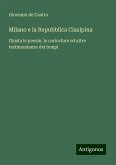Milano e la Repubblica Cisalpina Milano e la Repubblica Cisalpina