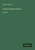 I diarii di Marino Sanuto I diarii di Marino Sanuto