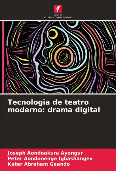 Tecnologia de teatro moderno: drama digital
