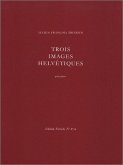 3 Images helvétiques op.65 für Klavier 3 Images helvétiques op.65 für Klavier