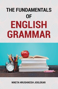 The Fundamentals of English Grammar - Joglekar, Niketa Hrushikesh