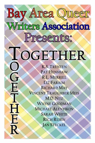 BAQWA Anthology Volume IV--Together BAQWA Anthology Volume IV--Together