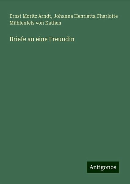 Briefe an eine Freundin