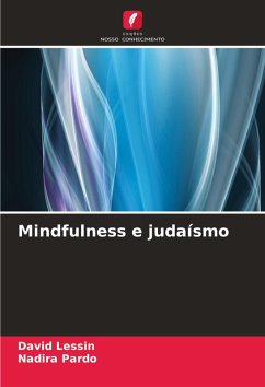 Mindfulness e judaísmo - Lessin, David;Pardo, Nadira