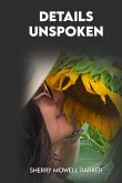 Details Unspoken