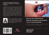 Preuves de l'efficacité du fluorure d'argent et de diamine sur les caries dentaires