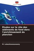 Études sur le rôle des sédiments de fond dans l'enrichissement du plancton