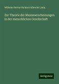 Zur Theorie der Massenerscheinungen in der menschlichen Gesellschaft