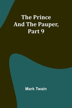 The Prince and the Pauper, Part 9. - Twain, Mark