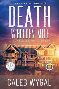 Death on the Golden Mile - Large Print Edition - Wygal, Caleb