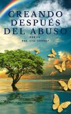 Creando después del abuso Creando después del abuso