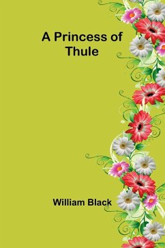 A Princess of Thule - Black, William