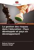 La gestion des risques dans l'éducation : Pays développés et pays en développement La gestion des risques dans l'éducation : Pays développés et pays en développement
