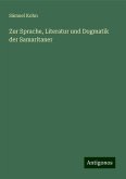 Zur Sprache, Literatur und Dogmatik der Samaritaner