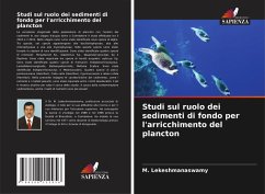 Studi sul ruolo dei sedimenti di fondo per l'arricchimento del plancton - Lekeshmanaswamy, M.