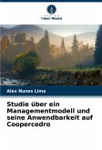 Studie über ein Managementmodell und seine Anwendbarkeit auf Coopercedro