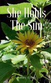 She Holds The Sun She Holds The Sun
