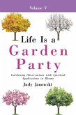 Life Is a Garden Party, Vol V Life Is a Garden Party, Vol V