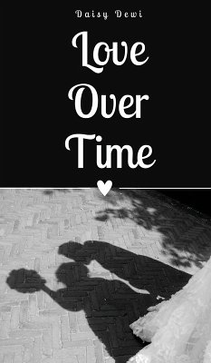 Love Over Time - Dewi, Daisy