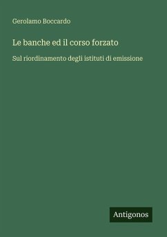 Cover Le banche ed il corso forzato