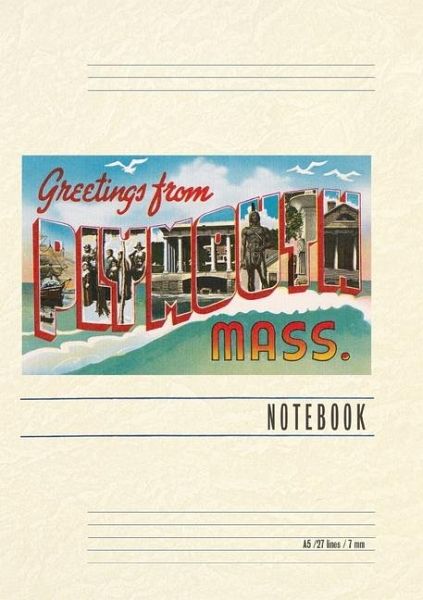 Vintage Lined Notebook Greetings from Plymouth, Massachusetts Vintage Lined Notebook Greetings from Plymouth, Massachusetts