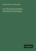 Zur Theorie der partiellen Differential-Gleichungen