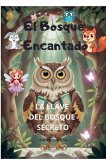 El Bosque Encantado El Bosque Encantado