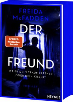 Der Freund - Ist er dein Traumpartner oder dein Killer? - McFadden, Freida