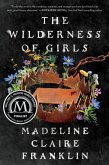 The Wilderness of Girls The Wilderness of Girls