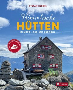 Cover Himmlische Hütten in Nord-, Ost- und Südtirol