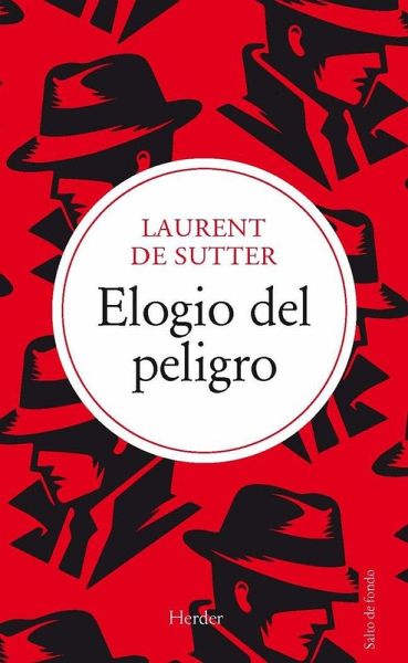 Elogio del Peligro Elogio del Peligro