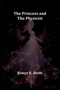 The Princess and the Physicist - E. Smith, Evelyn