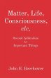 Matter, Life, Consciousness, etc. - Bild 1