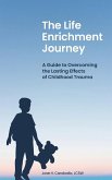 The Life Enrichment Journey