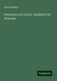 Palaestina und Syrien. Handbuch für Reisende