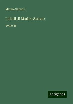 I diarii di Marino Sanuto - Sanudo, Marino