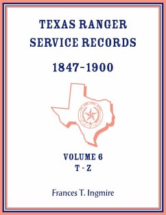 Texas Ranger Service Records, 1847-1900, Volume 6, T-Z - Ingmire, Frances