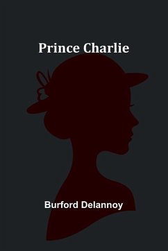 Prince Charlie - Delannoy, Burford