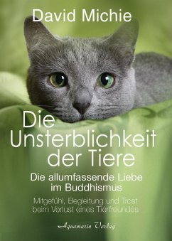 Die Unsterblichkeit der Tiere - Michie, David