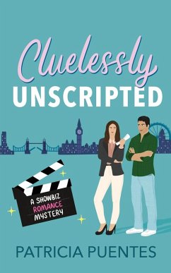 Cluelessly Unscripted - Puentes, Patricia