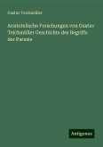 Aristotelische Forschungen von Gustav Teichmüller Geschichte des Begriffs der Parusie