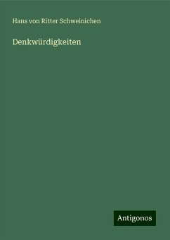 Denkwürdigkeiten - Schweinichen, Hans Von Ritter