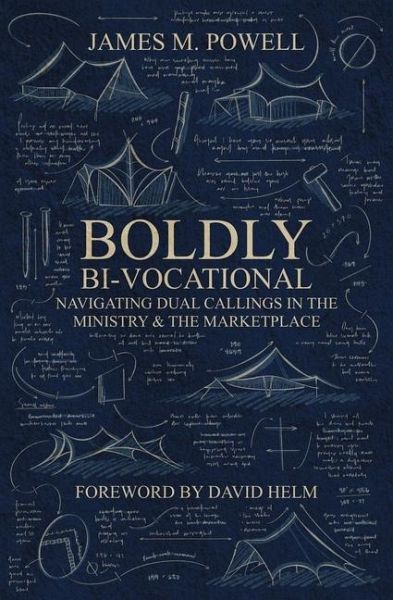 Boldly Bi-Vocational Boldly Bi-Vocational