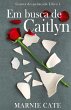 Em busca de Caitlyn - Bild 1