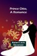 Prince Otto, a Romance - Bild 1