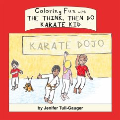 Coloring Fun with the Think, Then Do Karate Kid - Tull-Gauger, Jenifer