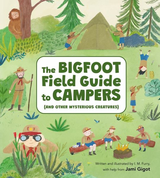 The Bigfoot Field Guide to Campers The Bigfoot Field Guide to Campers