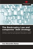 The Bankruptcy Law and companies' debt strategy