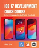 iOS 17 Development Crash Course